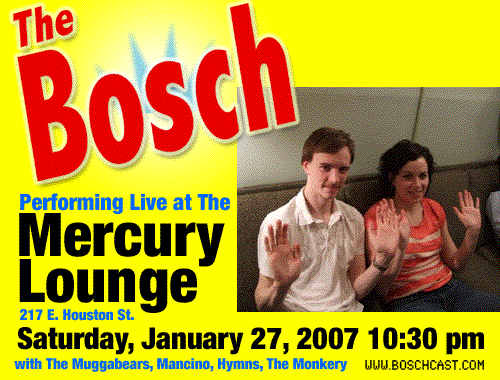 The Bosch at the Mercury Lounge